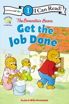 Paperback The Berenstain Bears Get the Job Done Book