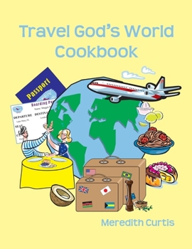 Paperback Travel God's World Cookbook Book