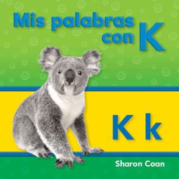 Paperback MIS Palabras Con K [Spanish] Book