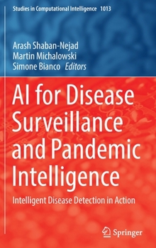 Hardcover AI for Disease Surveillance and Pandemic Intelligence: Intelligent Disease Detection in Action Book