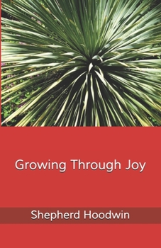 Paperback Growing Through Joy Book