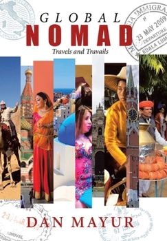 Hardcover Global Nomad: Travels and Travails Book