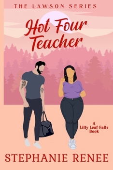 Paperback Hot Four Teacher: The Lawsons: Book 4 Book