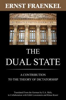 Paperback The Dual State: A Contribution to the Theory of Dictatorship Book