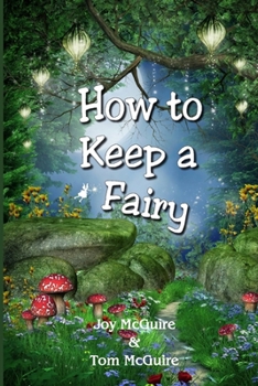 Paperback How To Keep A Fairy Book