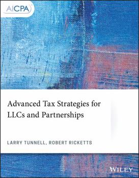 Paperback Advanced Tax Strategies for Llcs and Partnerships Book