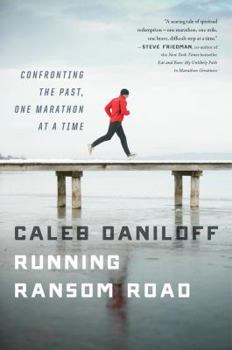 Paperback Running Ransom Road: Confronting the Past, One Marathon at a Time Book