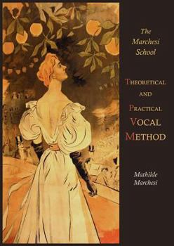 Paperback Theoretical and Practical Vocal Method Book