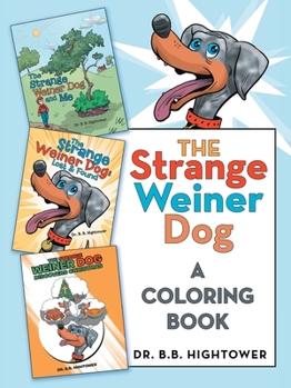 Paperback The Strange Weiner Dog: A Coloring Book