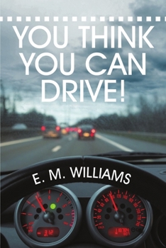 Paperback You Think You Can Drive! Book