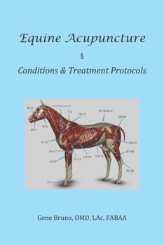 Paperback Equine Acupuncture - Conditions & Treatment Protocols Book