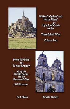 Paperback Lightfoot Guide to the Three Saint's Way - Mont St Michel to Saint Jean D'Angely Book