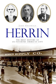 Paperback Herrin: The Brief History of an Infamous American City Book