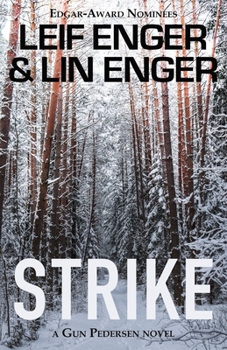 Strike: A Gun Pedersen Novel (The Gun Pedersen Series) - Book #3 of the Gun Pedersen