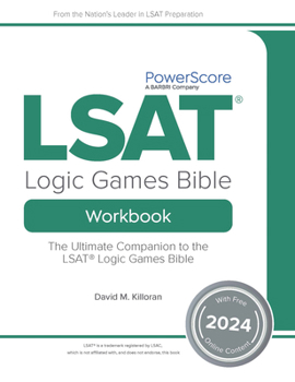 Powerscore LSAT Logic Games Bible Workbook