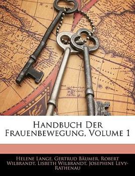 Paperback Handbuch Der Frauenbewegung, Volume 1 [German] Book