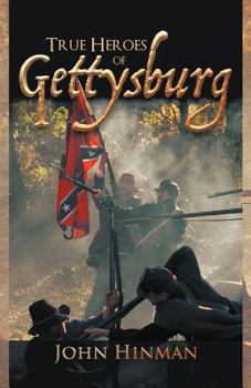 Paperback True Heroes of Gettysburg Book