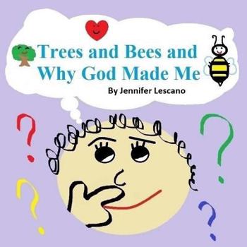 Paperback Trees and Bees and Why God Made Me Book