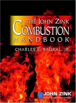 Hardcover The John Zink Combustion Handbook (Industrial Combustion) Book