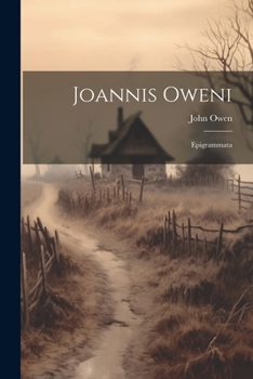 Paperback Joannis Oweni: Epigrammata Book