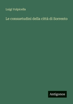 Paperback Le consuetudini della città di Sorrento [Italian] Book