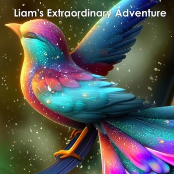 Paperback Liam's Extraordinary Adventure Book