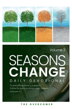 Paperback Seasons Change Volume 2: Daily Devotional Book