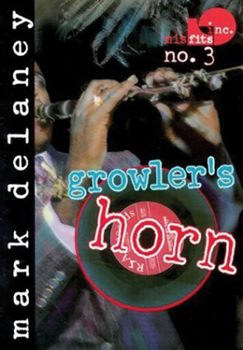 Paperback Misfits, Inc. No. 3: Growler's Horn Book