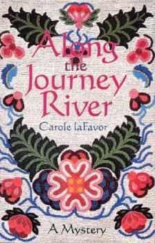 Paperback Along the Journey River: A Mystery Book