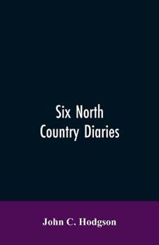 Paperback Six north country diaries Book