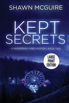 Kept Secrets - Book #2 of the Whispering Pines Mystery