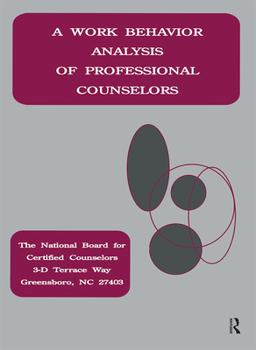 Paperback A Work Behavior Analysis of Professional Counselors Book