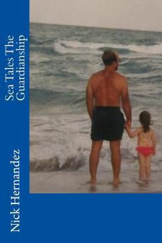 Paperback Sea Tales The Guardianship Book