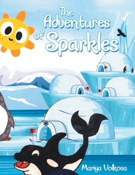 Paperback The Adventures of Sparkles Book