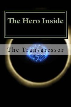 Paperback The Hero Inside: The Transgressor Book