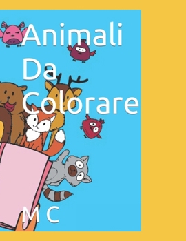 Paperback Animali Da Colorare [Italian] [Large Print] Book