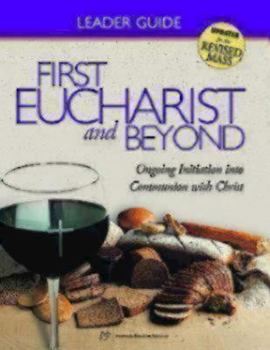 Paperback First Eucharist and Beyond Leader's Guide Book