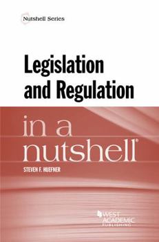 Paperback Legislation and Regulation in a Nutshell (Nutshells) Book