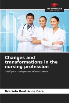 Paperback Changes and transformations in the nursing profession Book