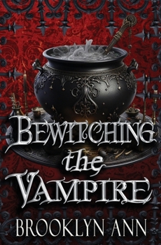 Paperback Bewitching the Vampire: Urban Fantasy Romance / Vampires Book