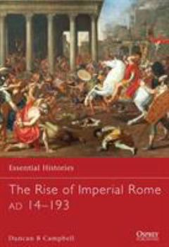 Paperback The Rise of Imperial Rome AD 14-193 Book