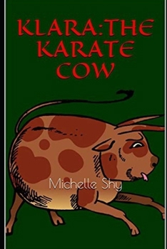 Paperback Klara: The Karate Cow Book