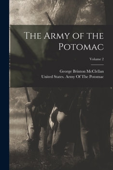 Paperback The Army of the Potomac; Volume 2 Book