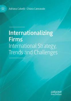 Paperback Internationalizing Firms: International Strategy, Trends and Challenges Book