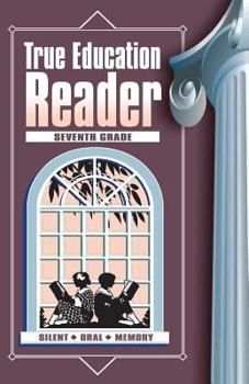 Paperback True Education Reader: Seventh Grade Book