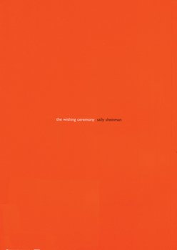 Paperback The Wishing Ceremony: Sally Sheinman Book