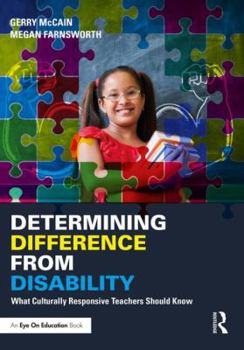 Paperback Determining Difference from Disability: What Culturally Responsive Teachers Should Know Book