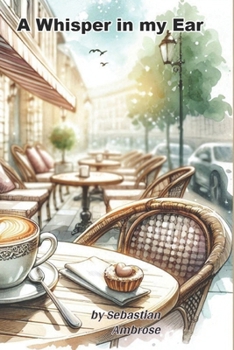 Paperback "A Whisper in My Ear" Book