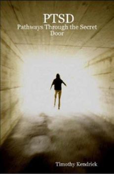 Paperback Ptsd: Pathways Through the Secret Door Book