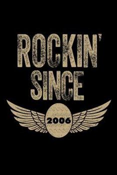 Paperback Rockin' Since 2006: Funny Eagle Wings Birthday Gift Notebook for Boys Book